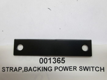 001365: STRAP, BACKING POWER SWITCH 
