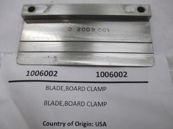 1006002: BLADE,BOARD CLAMP 