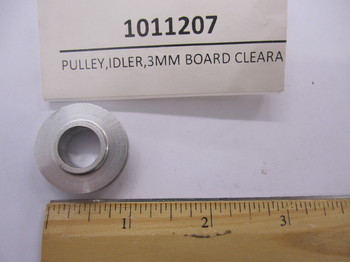 1011207: PULLEY,IDLER,3MM BOARD CLEARANCE