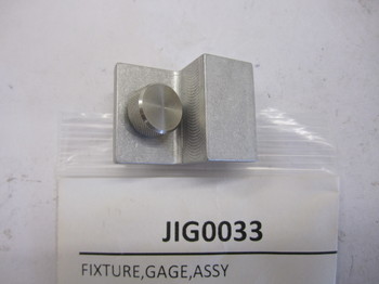 JIG0033: FIXTURE,GAGE,ASSY