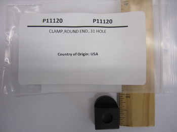 P11120: CLAMP,ROUND END,.31 HOLE